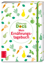 Die Ernährungs-Docs – Mein Ernährungstagebuch - Silja Schäfer, Matthias Riedl, Anne Fleck, Jörn Klasen