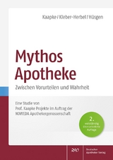 Mythos Apotheke - Kaapke, Andreas; Kleber-Herbel, Nina; Hüsgen, Uwe