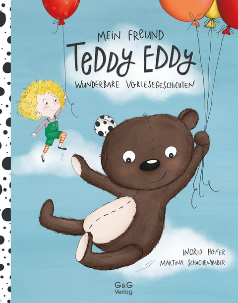 Mein Freund Teddy Eddy - Ingrid Hofer