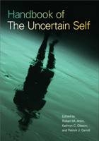 Handbook of the Uncertain Self - 