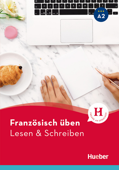 Französisch üben – Lesen & Schreiben A2 - Julie Brossard