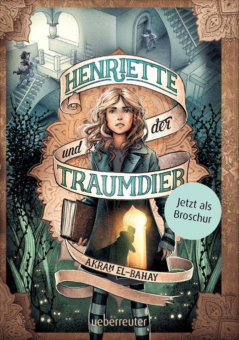 Henriette und der Traumdieb - Broschur - Akram El-Bahay