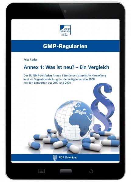 Vergleich EU GMP-Leitfaden Annex 1 Sterile und aseptische Herstellung