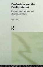 Professions and the Public Interest -  Mike Saks