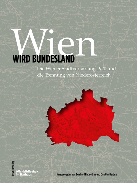 Wien wird Bundesland - 