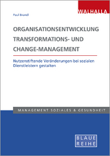 Organisationsentwicklung, Transformations- und Change-Management - 