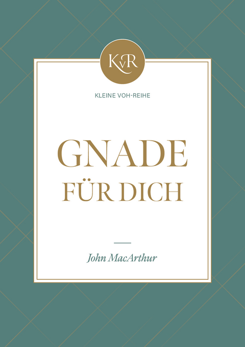 Gnade für dich - John F. MacArthur