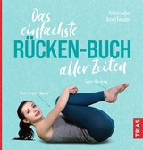 Das einfachste Rücken-Buch aller Zeiten - Kristin Adler, Arndt Fengler