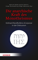 Die anarchische Kraft des Monotheismus - 