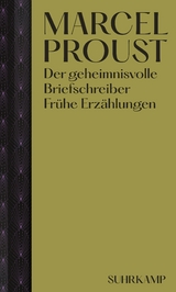 Der geheimnisvolle Briefschreiber - Marcel Proust