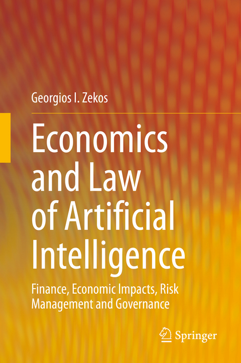 Economics and Law of Artificial Intelligence - Georgios I. Zekos