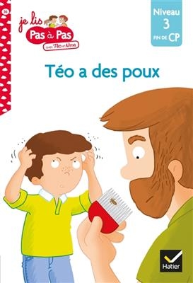 Téo a des poux : niveau 3, fin de CP - Isabelle Chavigny