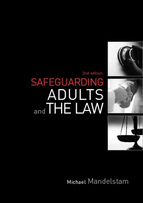 Safeguarding Adults and the Law -  Michael Mandelstam