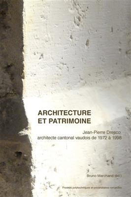 Architecture et patrimoine - Marchand Bruno