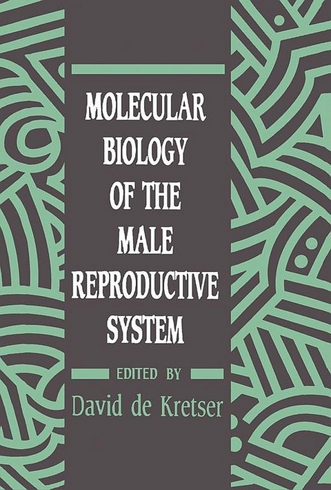 Molecular Biology of the Male Reproductive System - 