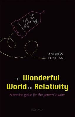 Wonderful World of Relativity -  Andrew Steane