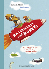 Knackwurst und Rakete - Mathias Jeschke