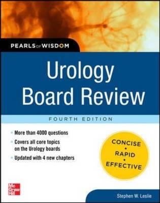 Urology Board Review Pearls of Wisdom, Fourth Edition -  Stephen W. Leslie