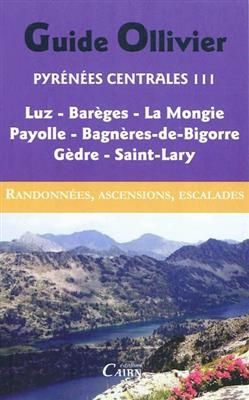 Pyrenees Centrales III Guide Ollivier -  Ollivier Robert