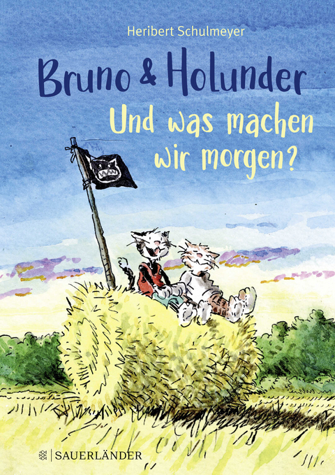 Bruno und Holunder. Und was machen wir morgen? - Heribert Schulmeyer