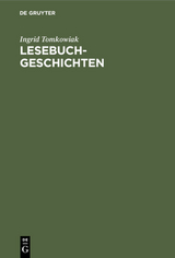 Lesebuchgeschichten - Ingrid Tomkowiak