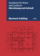 Abrechnung und Aufmaß - Schilling, Eberhard