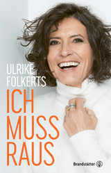 Ich muss raus - Ulrike Folkerts