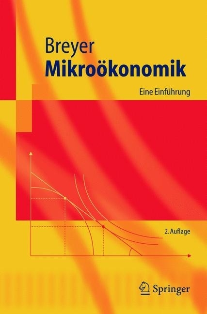 Mikroökonomik -  Friedrich Breyer