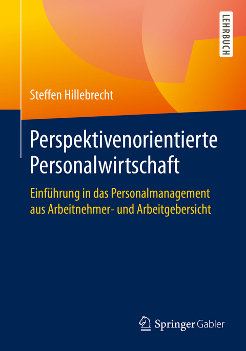 Perspektivenorientierte Personalwirtschaft - Steffen Hillebrecht