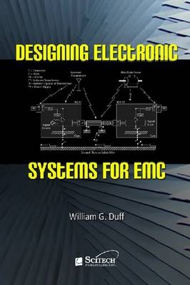 Designing Electronic Systems for EMC -  William G.