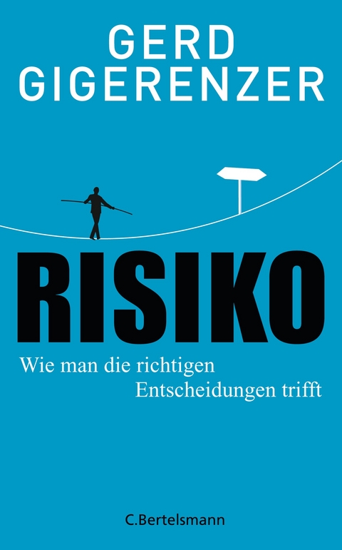 Risiko - Gerd Gigerenzer