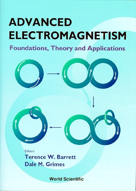 ADV ELECTROMAGNETISM:FOUNDATION,THEORY.. - 