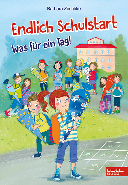 Endlich Schulstart - Barbara Zoschke