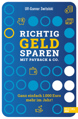 Richtig Geld sparen mit Payback & Co. - Ulf-Gunnar Switalski