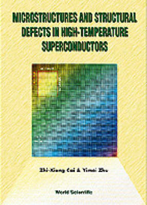 MICROSTRUCTURES & STRUCTURAL DEFECTS... - Zhi-Xiong Cai, Yimei Zhu