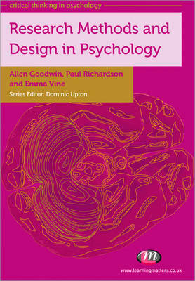 Research Methods and Design in Psychology -  Allen Goodwin,  Paul Richardson,  Emma Vine