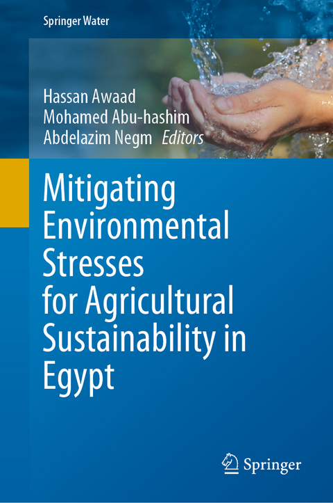 Mitigating Environmental Stresses for Agricultural Sustainability in Egypt - 