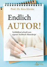 Endlich Autor! - Kira Klenke