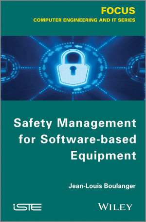 Safety Management for Software-based Equipment - Jean-Louis Boulanger