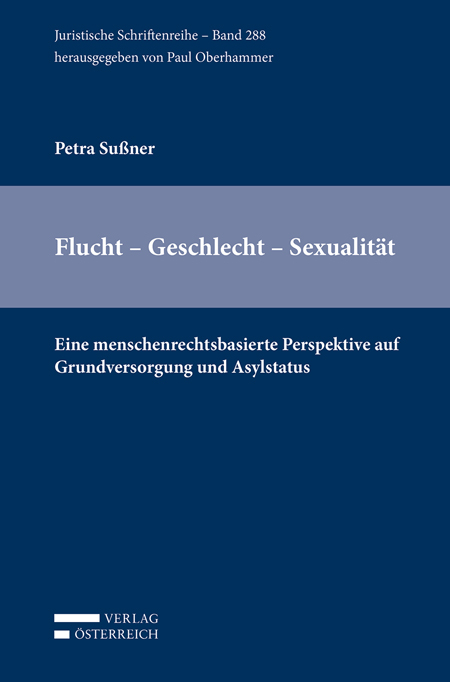 Flucht - Geschlecht - Sexualität - Petra Sußner