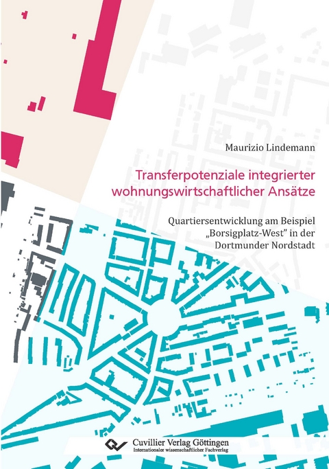 Transferpotenziale integrierter wohnungswirtschaftlicher Ansätze - Maurizio Lindemann