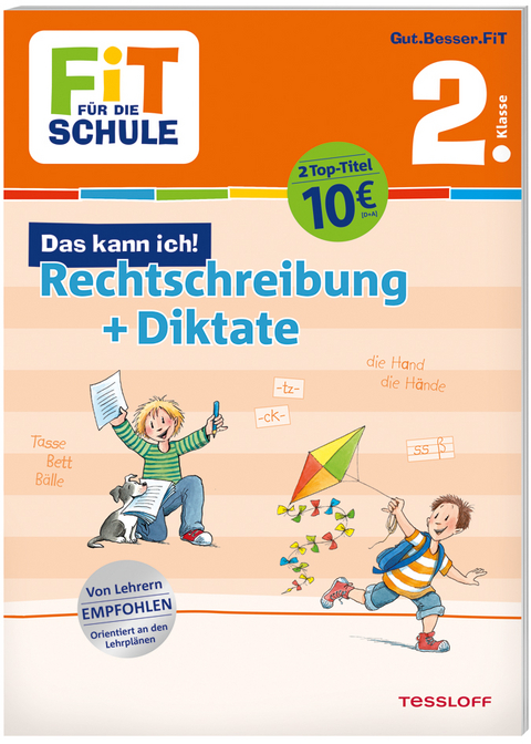 FiT FÜR DIE SCHULE. Das kann ich! Rechtschreibung + Diktate 2. Klasse - Sonja Reichert, Andrea Essers