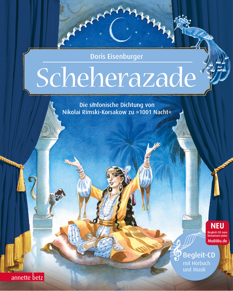 Scheherazade (Das musikalische Bilderbuch mit CD und zum Streamen) - Doris Eisenburger