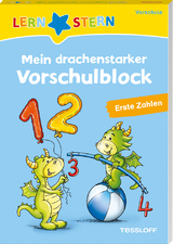 LERNSTERN. Mein drachenstarker Vorschulblock. Erste Zahlen - Julia Meyer