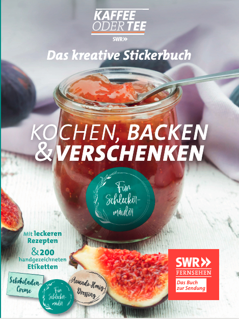 Das kreative Stickerbuch Kaffee oder Tee – Kochen, Backen und Verschenken