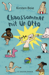 Chaossommer mit Ur-Otto - Kirsten Boie