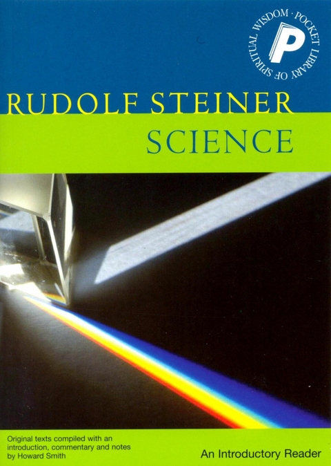 Science: an Introductory Reader - Rudolf Steiner