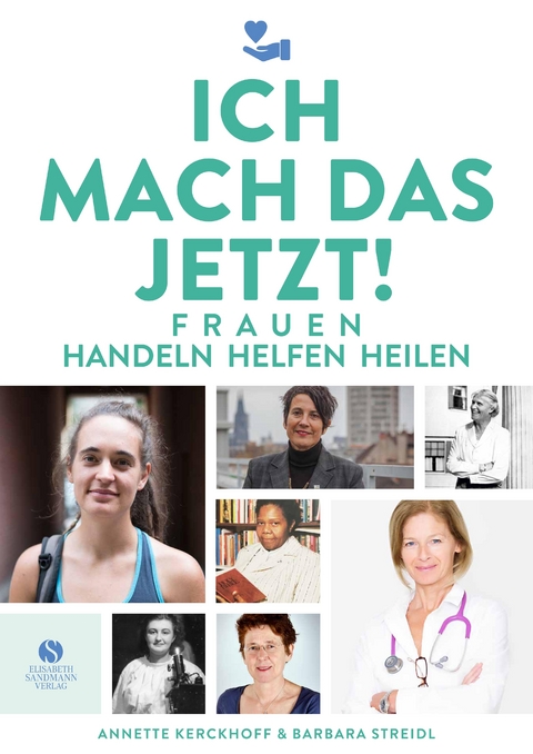 Ich mach das jetzt! - Annette Kerckhoff, Barbara Streidl