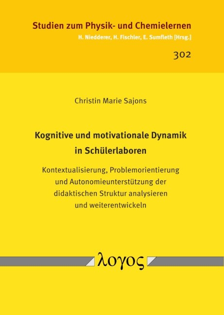 Kognitive und motivationale Dynamik in Schülerlaboren - Christin Marie Sajons