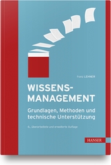 Wissensmanagement - Lehner, Franz